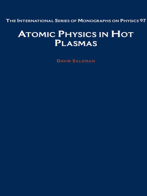 cover image of Atomic Physics in Hot Plasmas